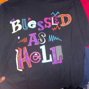 Blessed as H*ll shirt